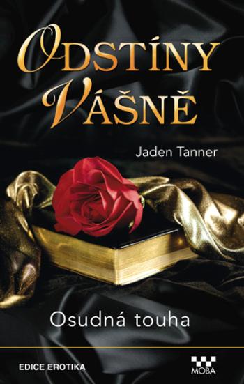 Osudná touha - Jaden Tanner - e-kniha