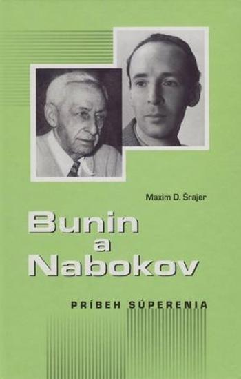 Bunin a Nabokov - Šrajer Maxim D.