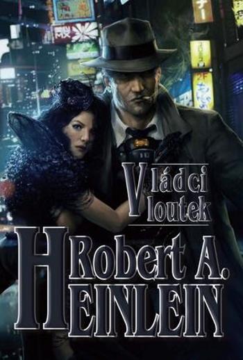 Vládci loutek - Heinlein Robert A.