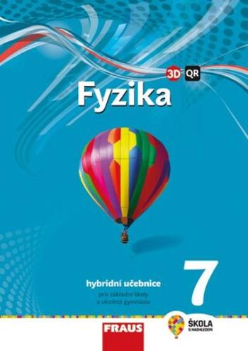 Fyzika 7 - nová generace, Hybridní učebnice