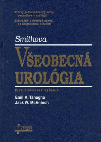 Všeobecná urológia - Emil A. Tanagho; Jack W. McAninch - Tanagho Emil A.