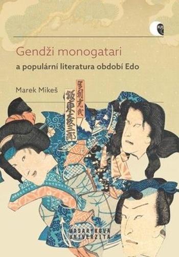 Gendži monogatari a populární literatura období Edo - Mikeš Marek