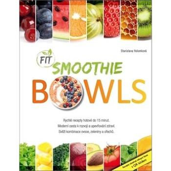 Fit Smoothie Bowls (978-80-7402-313-2)