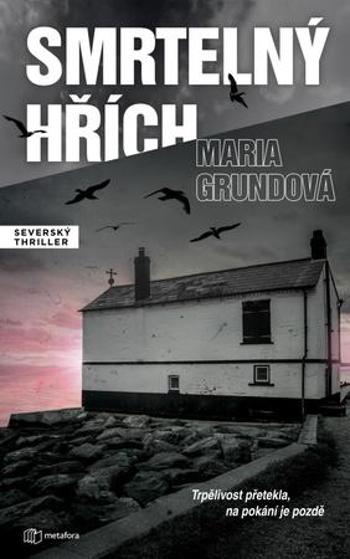 Smrtelný hřích - Grundová Maria