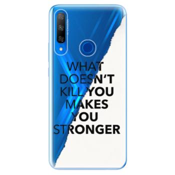 Odolné silikonové pouzdro iSaprio - Makes You Stronger - Huawei Honor 9X