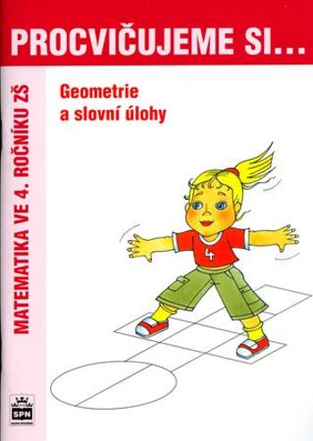 Procvičujeme si ... Geometrie a slovní úlohy - Malá Romana