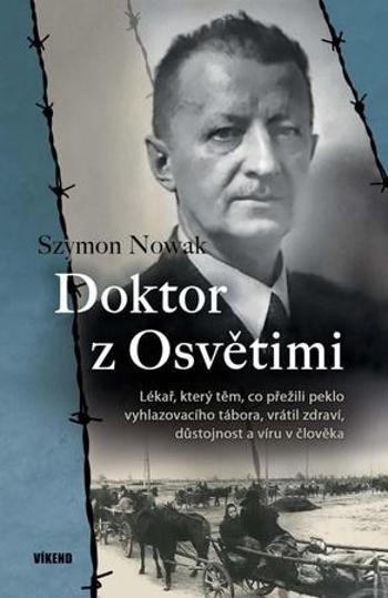 Doktor z Osvětimi - Nowak Szymon
