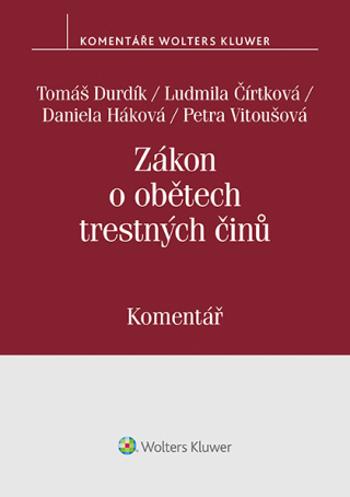 Zákon o obětech trestných činů (č. 45/2013 Sb.). Komentář - e-kniha