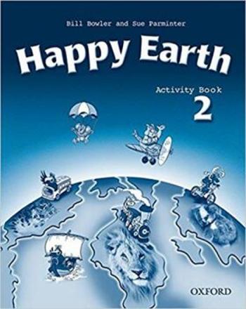 Happy Earth 2 Activity Book - Bill Bowler
