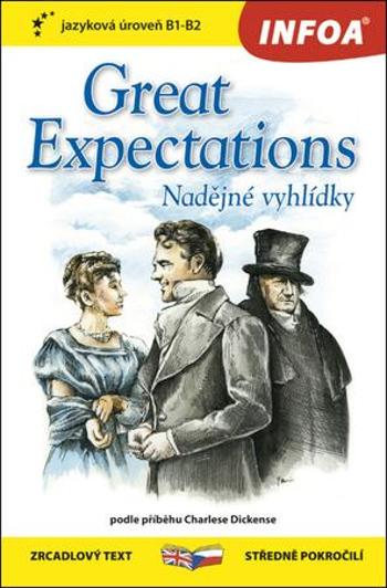 Great Expectations/Nadějné vyhlídky - Dickens Charles