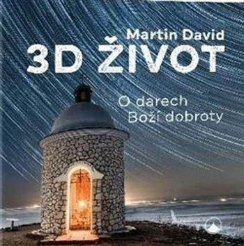 3D život - David Martin