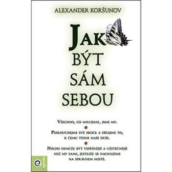 Jak být sám sebou (978-80-8100-393-6)