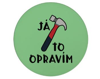 Tácek na nápoje kulatý Já to opravím