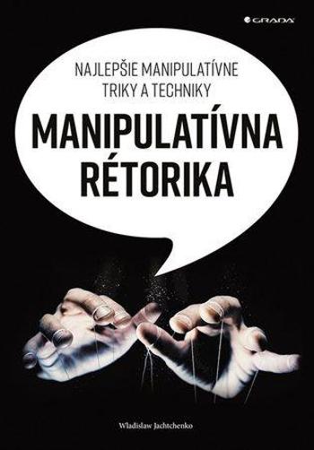 Manipulatívna rétorika - Jachtchenko Wladislaw