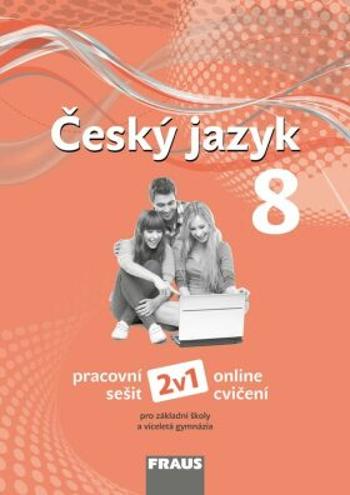 Český jazyk 8 pro ZŠ a VG (nová generace) pracovní sešit 2v1 - Martina Pásková, Krausová Zdena