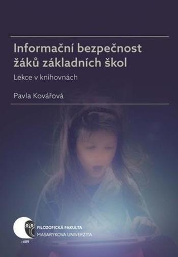 Informační bezpečnost žáků základních škol - Kovářová Pavla