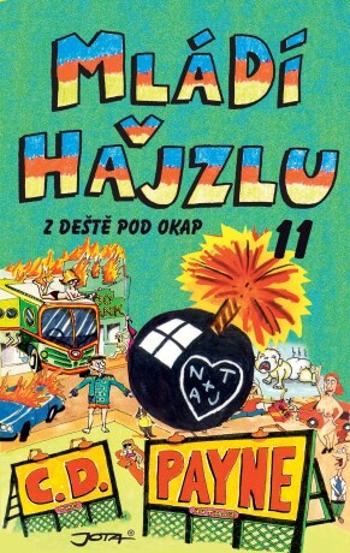 Mládí v hajzlu: Z deště pod okap - C.D. Payne - e-kniha