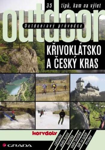 Outdoorový průvodce - Křivoklátsko a Český kras - Jakub Turek - e-kniha