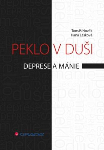 Peklo v duši - Tomáš Novák, Hana Lásková - e-kniha