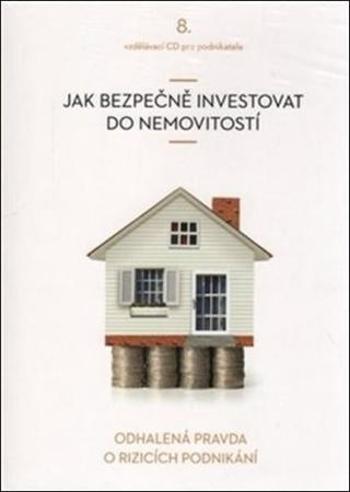 Jak bezpečně investovat do nemovitostí - John Vladimír