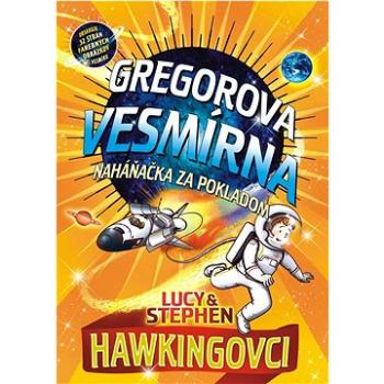 Gregorova vesmírna naháňačka za pokladom (978-80-556-5646-5)