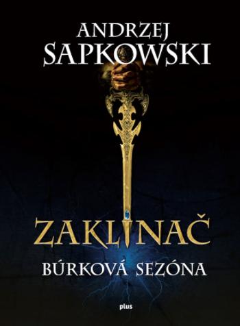 Zaklínač: Búrková sezóna - Andrzej Sapkowski - e-kniha
