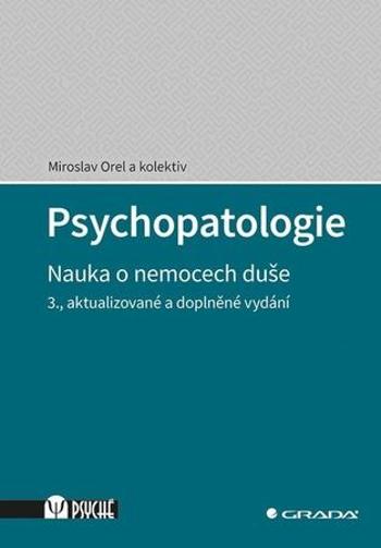 Psychopatologie - Orel Miroslav