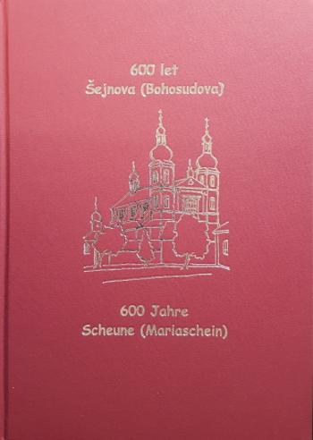 600 let Bohosudova (Šejnova) - Hermann Hallwich, Karl Rudolph, Karel Prošek, Josephus Knell, Josef Bilohlávek - e-kniha