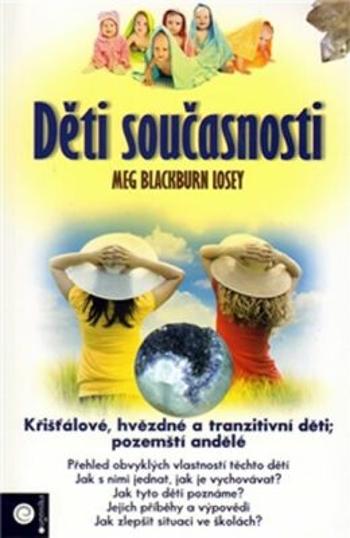 Děti současnosti - Meg Blackburn Loseyová