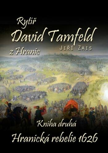 Rytíř David Tamfeld z Hranic - Jiří Zais - e-kniha