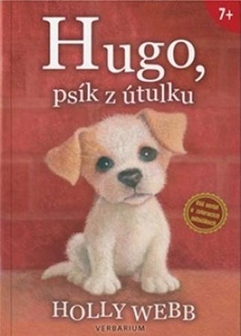 Hugo, psík z útulku - Webb Holly