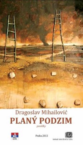 Planý podzim - Mihailović Dragoslav