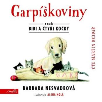 Garpíškoviny - Barbara Nesvadbová - audiokniha