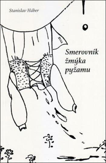Smerovník žmýka pyžamu - Háber Stanislav