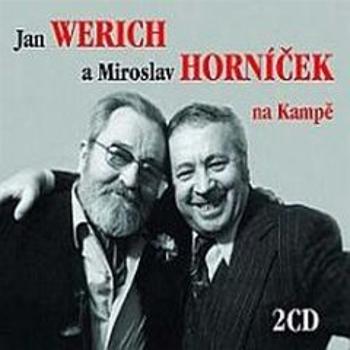 Jan Werich a Miroslav Horníček na Kampě - Jan Werich, Miroslav Horníček - audiokniha