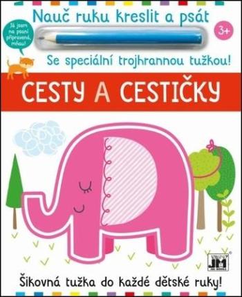 Nauč ruku kreslit a psát Cesty a cestičky