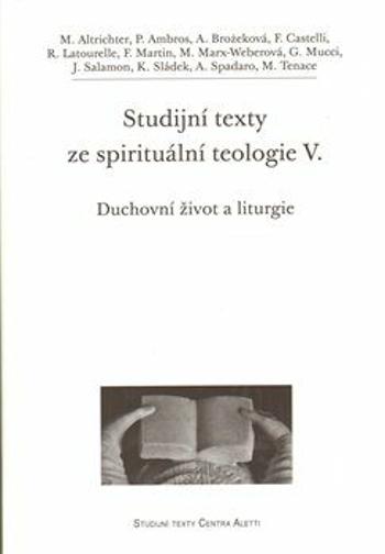 Studijní texty ze spirituální teologie V. - Michal Altrichter, Pavel Ambros