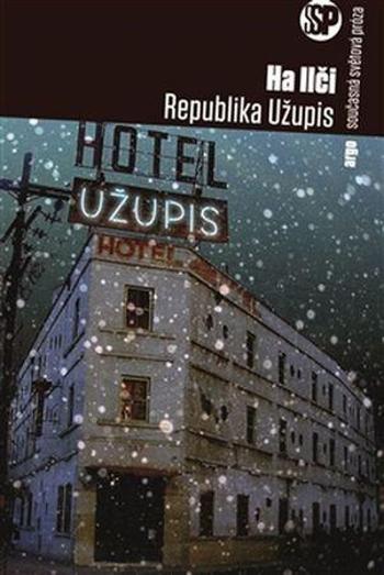 Republika Užupis - Ilči Ha