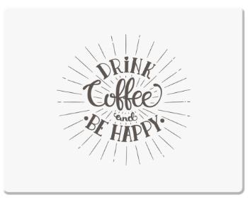 Podložka pod myš Drink coffee and be happy