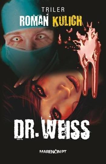 Doktor Weiss - Kulich Roman