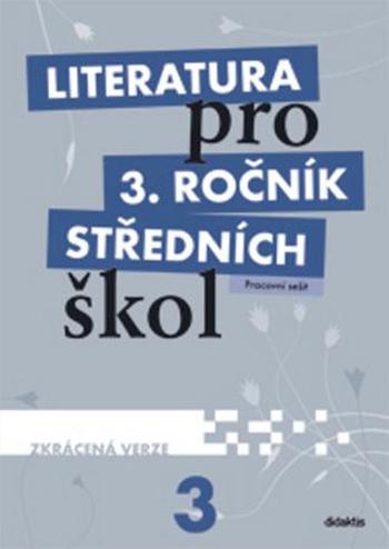 Literatura pro 3. ročník středních škol - Fránek M.