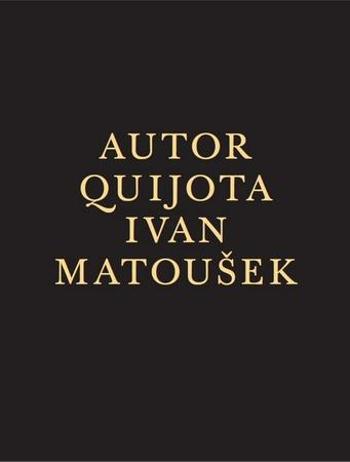 Autor Quijota - Matoušek Ivan