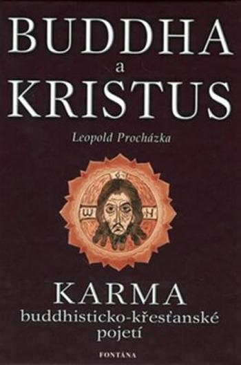 Buddha a Kristus - Leopold Procházka