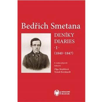 Bedřich Smetana: Deníky / Diaries I (1840-1847) (978-80-7036-724-7)