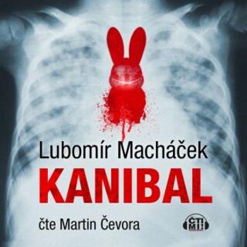 Kanibal - Lubomír Macháček - audiokniha
