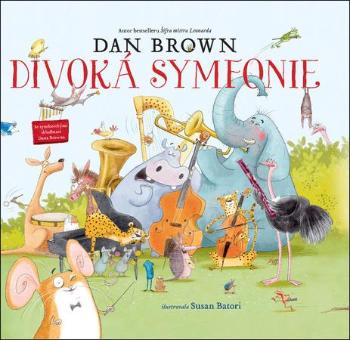 Divoká symfonie - Brown Dan