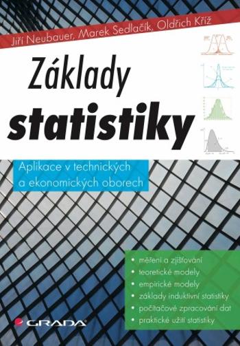 Základy statistiky - Jiří Neubauer, Marek Sedlačík, Oldřich Kříž - e-kniha