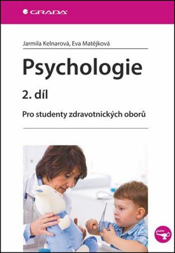 Psychologie 2. díl - Kelnarová Jarmila
