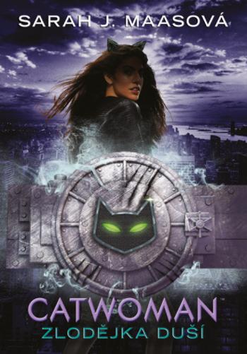 Catwoman - Zlodějka duší - Sarah J. Maasová - e-kniha