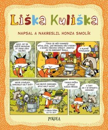 Liška Kuliška - Honza Smolík